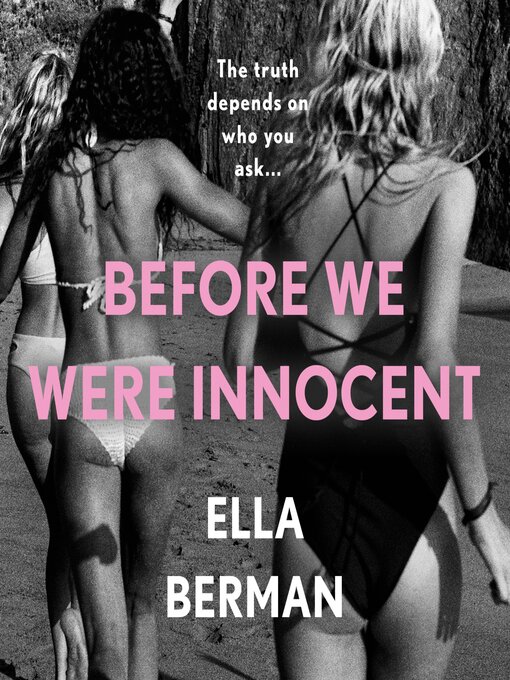 Title details for Before We Were Innocent by Ella Berman - Wait list